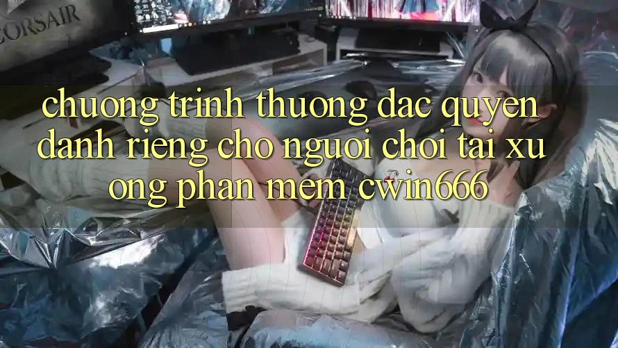 Chương trình thưởng Đặc Quyền Dành Riêng Cho Người chơi Tải xuống Phần mềm Cwin666