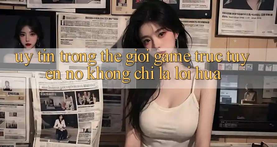 “Uy tín” trong thế giới game trực tuyến – Nó không chỉ là lời hứa